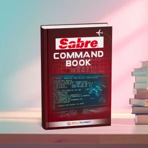 Sabre GDS Command Book – Reservation & Ticketing Entries