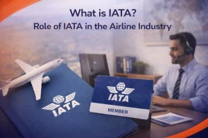 What is IATA Role of IATA in the Airline Industry